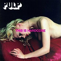 Pulp This Is Hardcore (2 CD) Формат: 2 Audio CD Лицензионные товары Характеристики аудионосителей 2006 г Альбом: Импортное издание инфо 9354c.