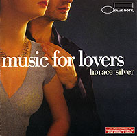 Horace Silver Music For Lovers Серия: Music For Lovers инфо 958d.
